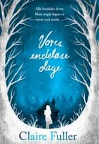 Vores endeløse dage af Claire Fuller