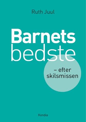 Barnets bedste af Ruth Juul