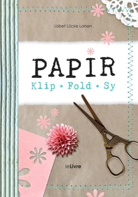Papir af Lisbet Lücke Larsen