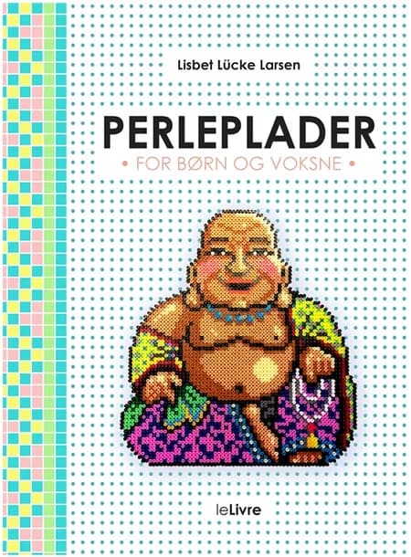 PERLEPLADER - for børn og voksne af Lisbet Lücke Larsen
