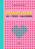 #PERLEPLADER af Lisbet Lücke Larsen