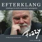 Efterklang af Fuzzy og Tore Leifer