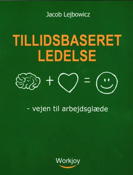Tillidsbaseret ledelse af Jacob Lejbowicz