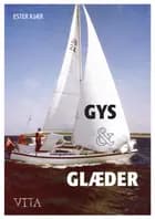 Gys & glæder