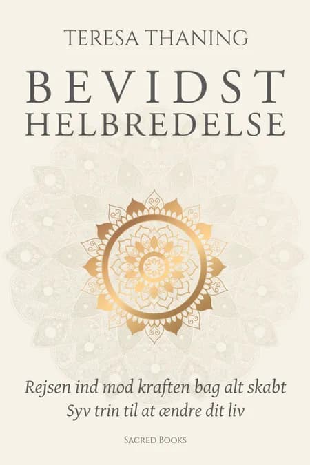 Bevidst helbredelse af Teresa Thaning