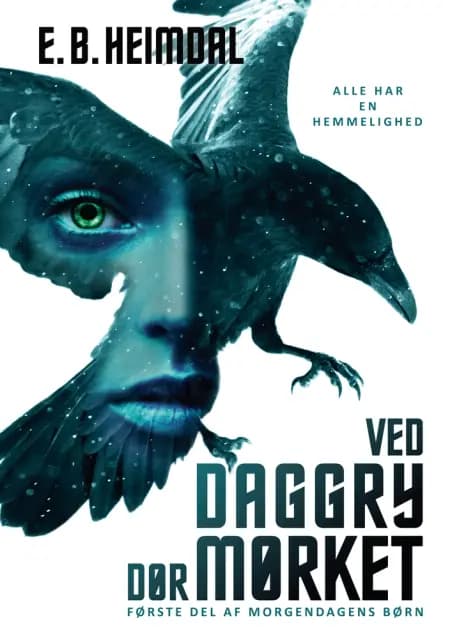 Ved daggry dør mørket af E. B. Heimdal