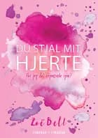 Du stjal mit hjerte af Zoë Bell
