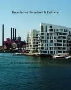 En Arkitekturhistorisk Periode fra år 2000 #1 Sydhavnen af Ole Sørensen