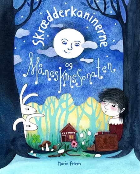 Skrædderkaninerne og Måneskinssonaten af Marie Priem