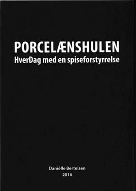 Porcelænshulen af Daniélle Bertelsen