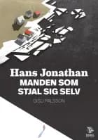Hans Jonathan MANDEN SOM STJAL SIG SELV