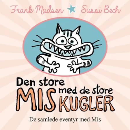 Den STORE Mis med de store kugler af Frank Madsen