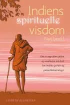 Indiens spirituelle visdom, Nyt bind 1.