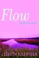 Flow - Følg glæden og energien