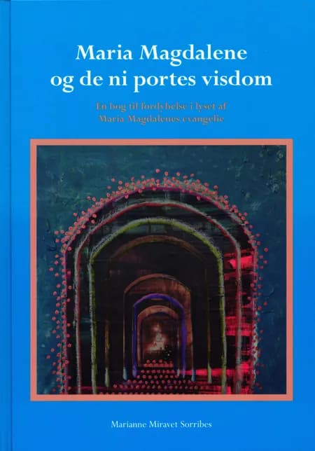 Maria Magdalene og de ni portes visdom af Marianne Miravet Sorribes