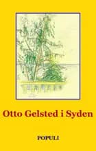 Otto Gelsted i syden
