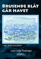 Brusende blåt går havet