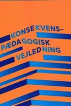 Konsekvenspædagogisk vejledning