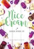 N´ice cream af Caroline Fibæk og Carolina Cia
