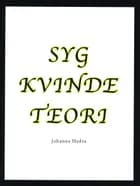Syg kvinde teori