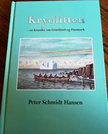 Kryolitten af Peter Schmidt Hansen