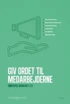Giv ordet til medarbejderne