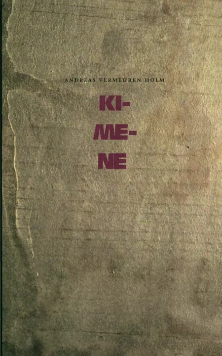 Kimene af Andreas Vermehren Holm