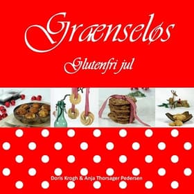 Grænseløs - glutenfri jul af Doris Krogh