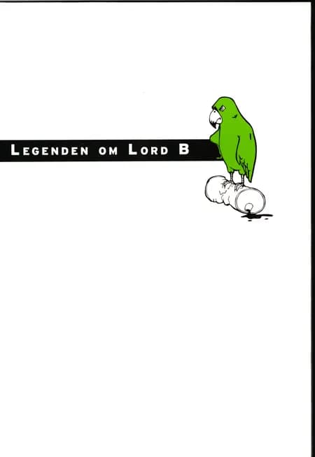Legenden om Lord B af Hans-henrik Juhl