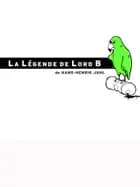 La Légende de Lord B af Hans-Henrik Juhl