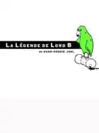 La Légende de Lord B af Hans-Henrik Juhl