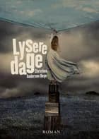 Lysere dage af Christina Andersen Reyn
