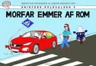 Morfar emmer af rom af Kristian Pedersen og Jakob Fredslund