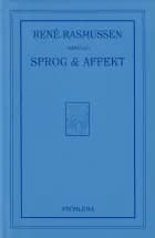 Sprog og Affekt af René Rasmussen