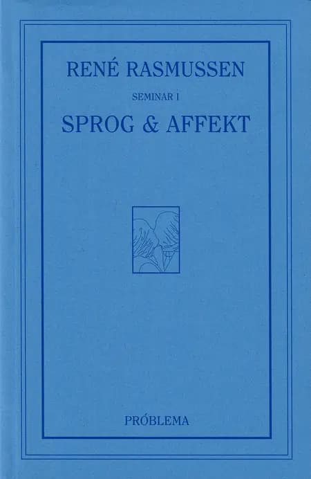 Sprog og Affekt af René Rasmussen