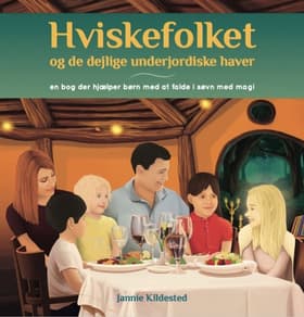 Hviskefolket og de dejlige underjordiske haver af Jannie Kildested