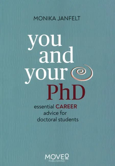 You and your PhD af Monika Janfelt