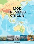 Mod fremmed Strand af Erik Nørgaard