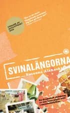 Svinalängorna af Susanna Alakoski