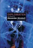 Diplomaten af Alexander Ahndoril