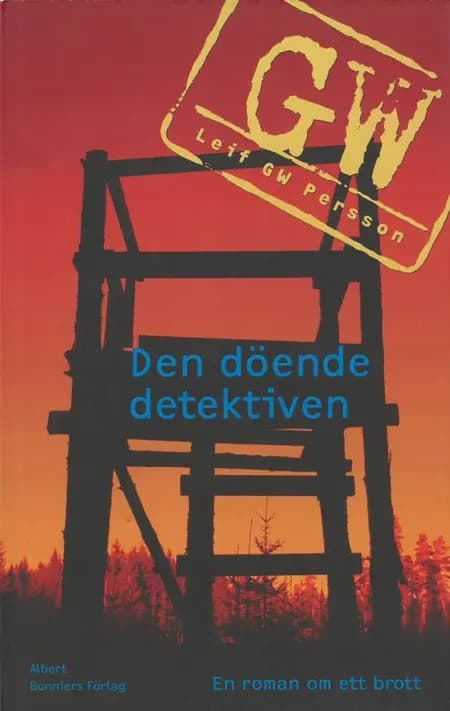Den döende detektiven af Leif G. W. Persson
