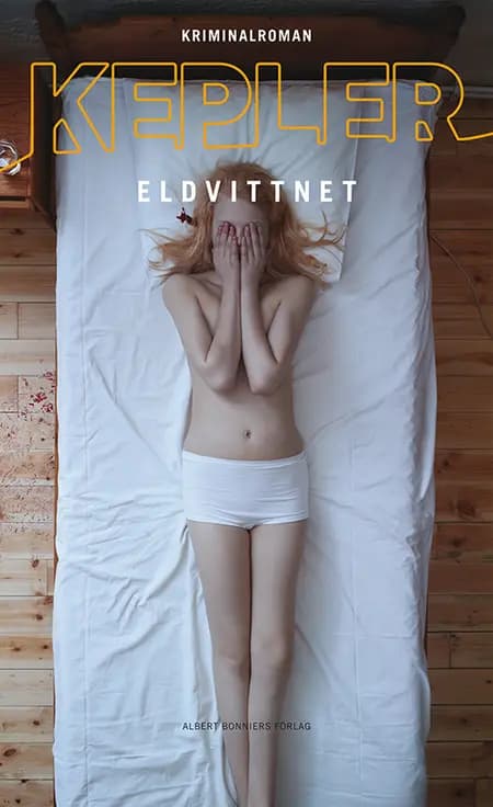 Eldvittnet af Lars Kepler