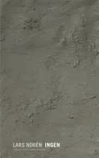 Ingen af Lars Norén
