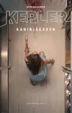 Kaninjägaren : kriminalroman af Lars Kepler