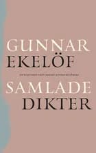 Samlade dikter af Gunnar Ekelöf