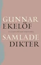 Samlade dikter af Gunnar Ekelöf