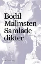 Samlade dikter af Bodil Malmsten