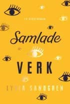Samlade verk af Lydia Sandgren