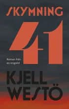 Skymning 41 : roman från en krigstid af Kjell Westö