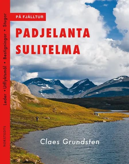 Padjelanta Sulitelma af Claes Grundsten